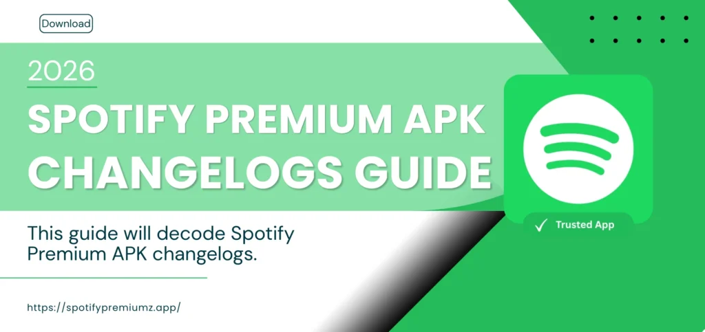 Spotify Premium APK Changelogs Guide